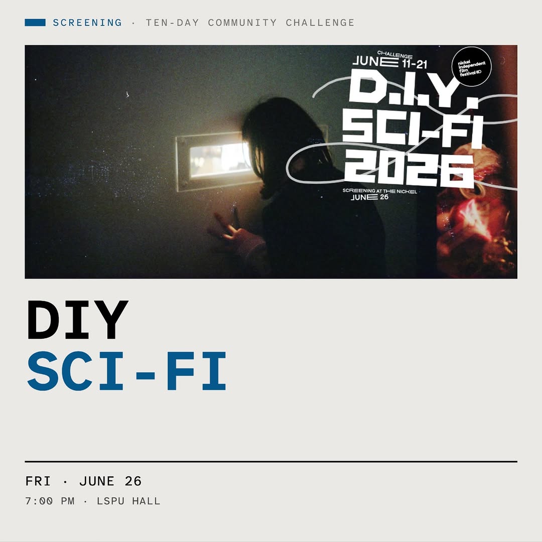 Friday, June 26 at 7pm: 2026 DIY SCI-FI SCREENING

We put out a challenge to anyone to make a sci-fi short in 10 days an